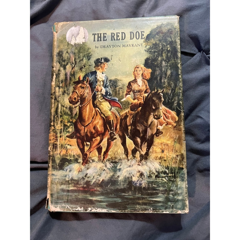 The Red Doe by Drayton Mayrant 1953 Peoples Book Club Historical Fiction Novel